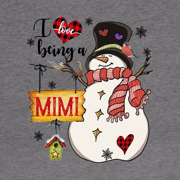 Grandma Gifts I Love Being A Mimi Snowman Matching Family Christmas Gifts by BestFamilyTee